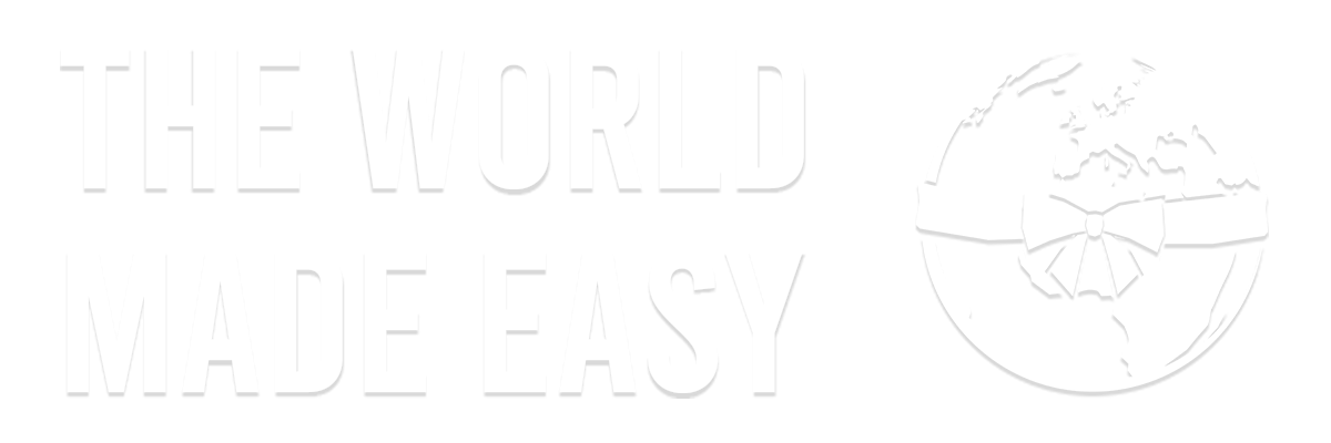 The World Made Easy